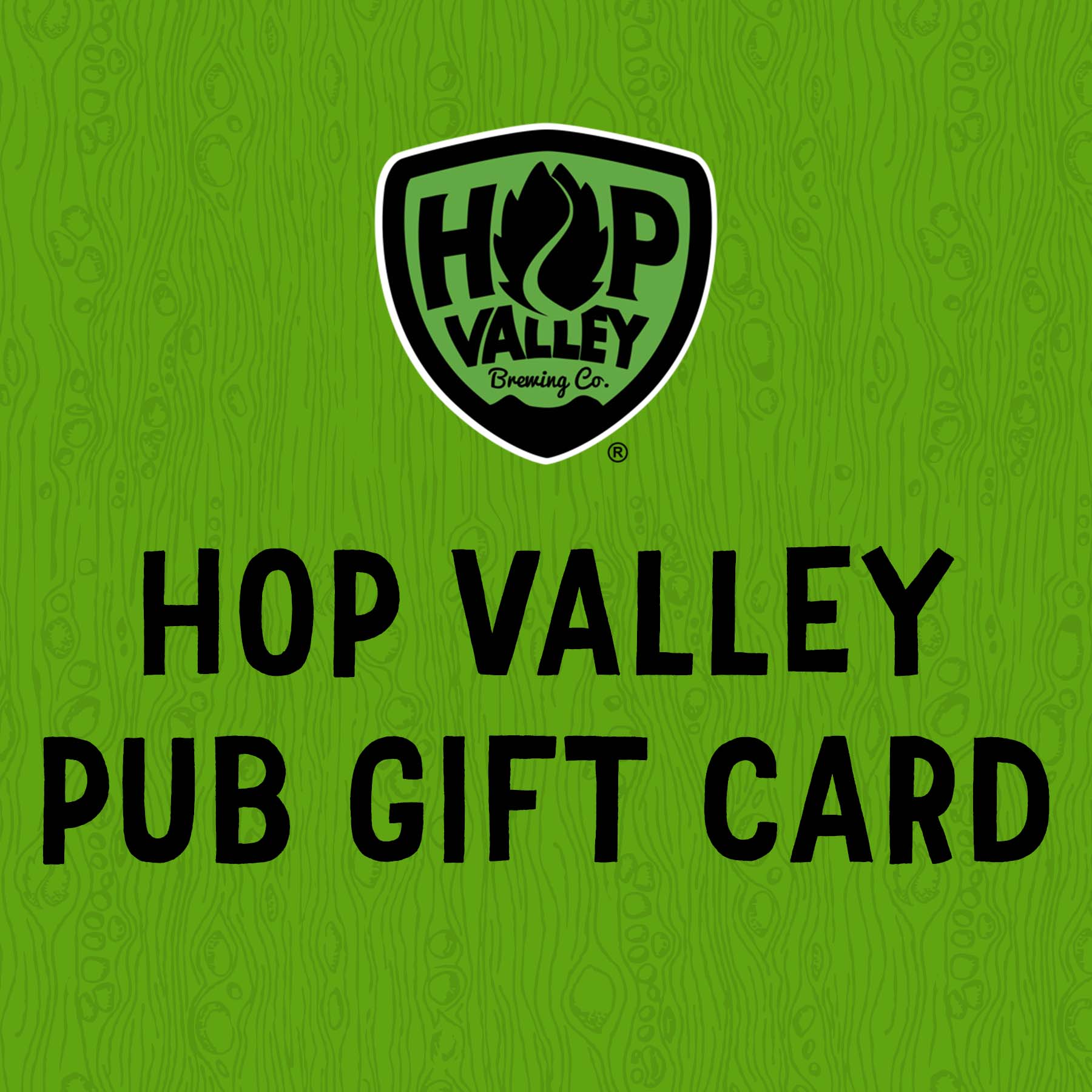 Hop Valley Pub Gift Card